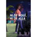 Ni de aquí, Ni de allá: A multi-perspective account of the Dominican diasporic experience.