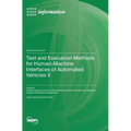 Test and Evaluation Methods for Human-Machine Interfaces of Automated Vehicles II