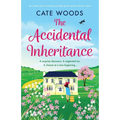 The Accidental Inheritance: An utterly heart-warming and feel-good romantic fiction novel