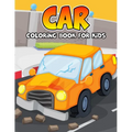 Car Coloring Book for Kids: Funny and Unique Toy Car Coloring Activity Book for Beginner, Toddler, Preschooler & Kids Ages 4-8