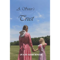 A Sister's Trust