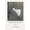 Waiting for the Snow: Poems