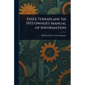 Essex Terraplane Six 1933 Owner's Manual of Information