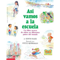 Así Vamos a la Escuela (This Is the Way We Go to School)