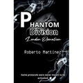Phantom Division - London Opertation