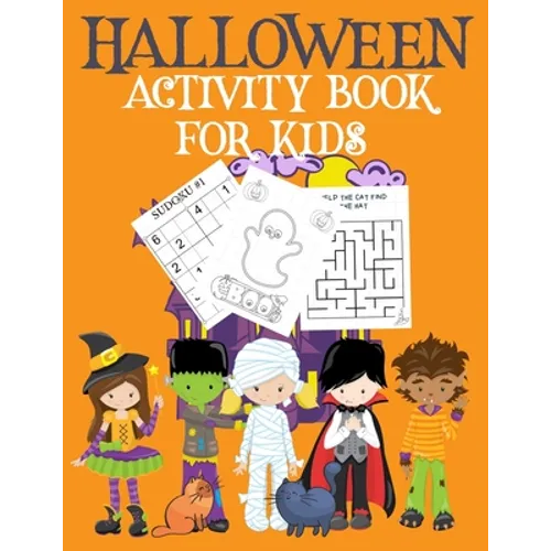Halloween Activity Book for Kids: Childrens' Halloween Activity Book Halloween Book Coloring Pages Mazes Sudoku Drawing Paperback Ages 4-8