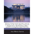 Effects of Flood Control and Other Reservoir Operations on the Water Quality of the Lower Roanoke River, North Carolina: Usgs Scientific Investigation