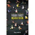 A Guide to Running Your First Marathon