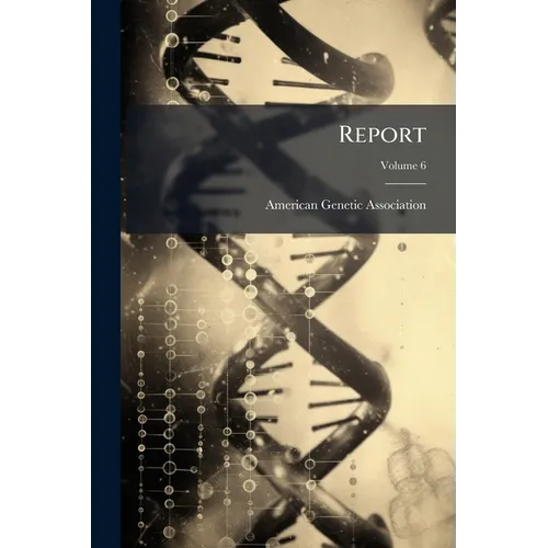 Report; Volume 6