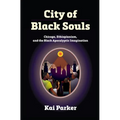 City of Black Souls: Chicago, Ethiopianism, and the Black Apocalyptic Imagination