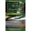 My Soul Longs for You