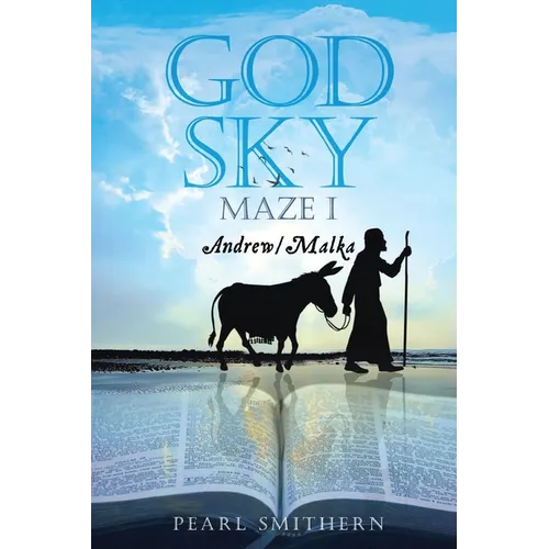 God Sky: Maze 1 Andrew/Malka
