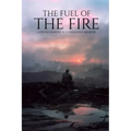 The Fuel of the Fire: A Royal Marine 41 Commando Memoir