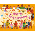 Happy Friendsgiving: A Thanksgiving Celebration of Found Families