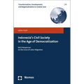 Indonesia's Civil Society in the Age of Democratization: Ngo-Responses on the Issue of Labor Migration