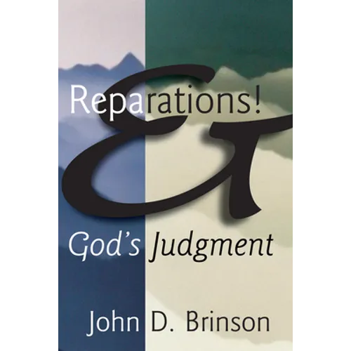 Reparations and God's Judgment