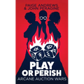 Play or Perish