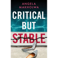 Critical But Stable
