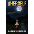 Outside Herself: Searched For Fulfillment, Found Purpose