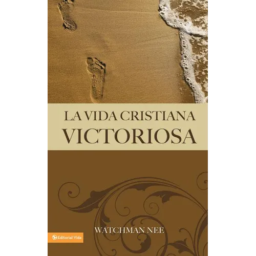 El La Vida Cristiana Victoriosa
