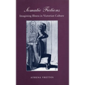Somatic Fictions: Imagining Illness in Victorian Culture