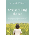 Overcoming Shame: Let Go of Others' Expectations and Embrace God's Acceptance