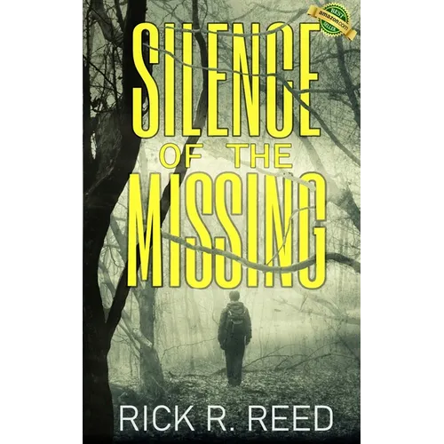 Silence of the Missing: A gripping psychological crime thriller novel