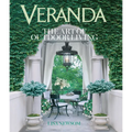 Veranda: The Art of Outdoor Living