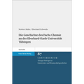 Die Geschichte Des Fachs Chemie an Der Eberhard-Karls-Universitat Tubingen