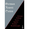 German Report Series: German Defense Tactics Against Russian Breakthroughs
