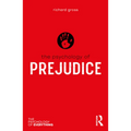 The Psychology of Prejudice