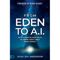 From Eden to AI: How Fallen Angels and Ancient Idolatry are Ensnaring Humanity Through Modern Technology