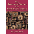 More Treasured Stories of the War Between the States