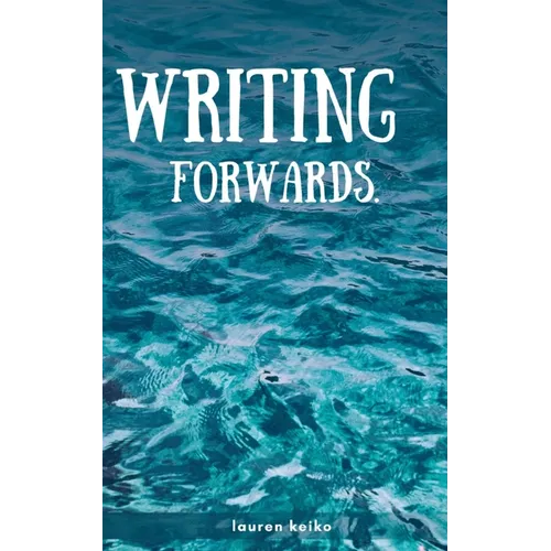 writing forwards.