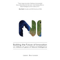 Building the Future of Innovation on millions of years of Natural Intelligence