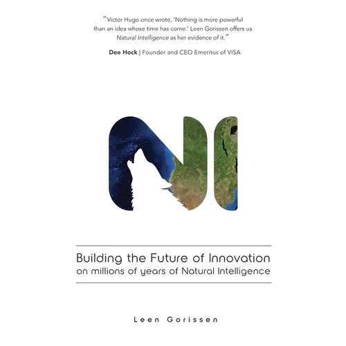Building the Future of Innovation on millions of years of Natural Intelligence