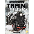 Train Heists
