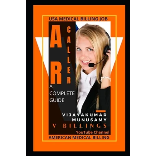 AR Caller Medical Billing: learn by your own