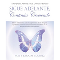 Sigue Adelante, Continúa Creciendo: Diario de bienestar con un seguimiento de 70 días para ayudarle a continuar creciendo hasta convertirse en la mejo