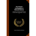 The British Cyclopædia of Natural History: Combining a Scientific Classification of Animals, Plants, and Minerals .. Volume 3