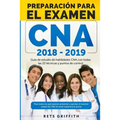 CNA PREPARACION Para el examen: Guia de estudio de habilidades CNA: CNA PREPARACION Para el examen: Guia de estudio de habilidades CNA