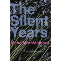 The Silent Years