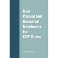 User Manual and Research Notebooks for CSP-Rules