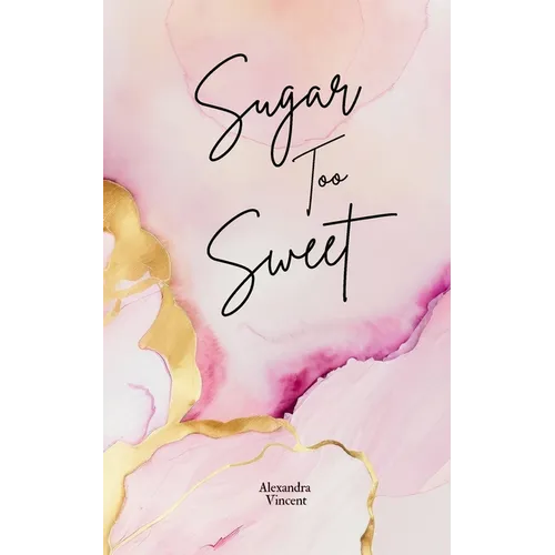 Sugar Too Sweet