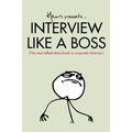 Interview Like A Boss: The most talked about book in corporate America.