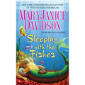Sleeping with the Fishes