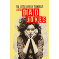 The little Book of painfully awful Dad Jokes: Dad Jokes Book awful Dad Jokes and Riddles - with hilarious Illustrations and Quotes