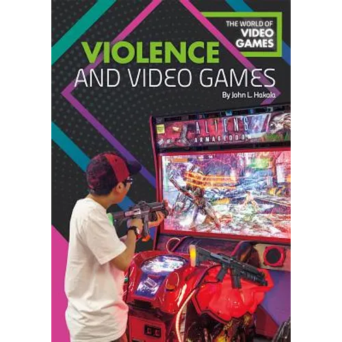 Violence and Video Games