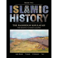 Islamic History - Book Two: The Rashidun Khulafah