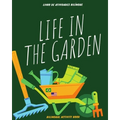 Life in the Garden: bilingual activity book: Coloring, counting, drawing, and writing activities in English and Portuguese - Atividades de